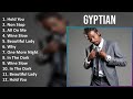 Gyptian 2024 MIX Nuevas Canciones - Hold You, Non Stop, All On Me, Wine Slow
