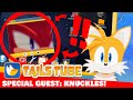 TailsTube #3 (feat. Knuckles)