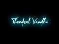 Thendral Vandhu Avatharam Tamil Black Screen Whatsapp Status BLACK MELODIES