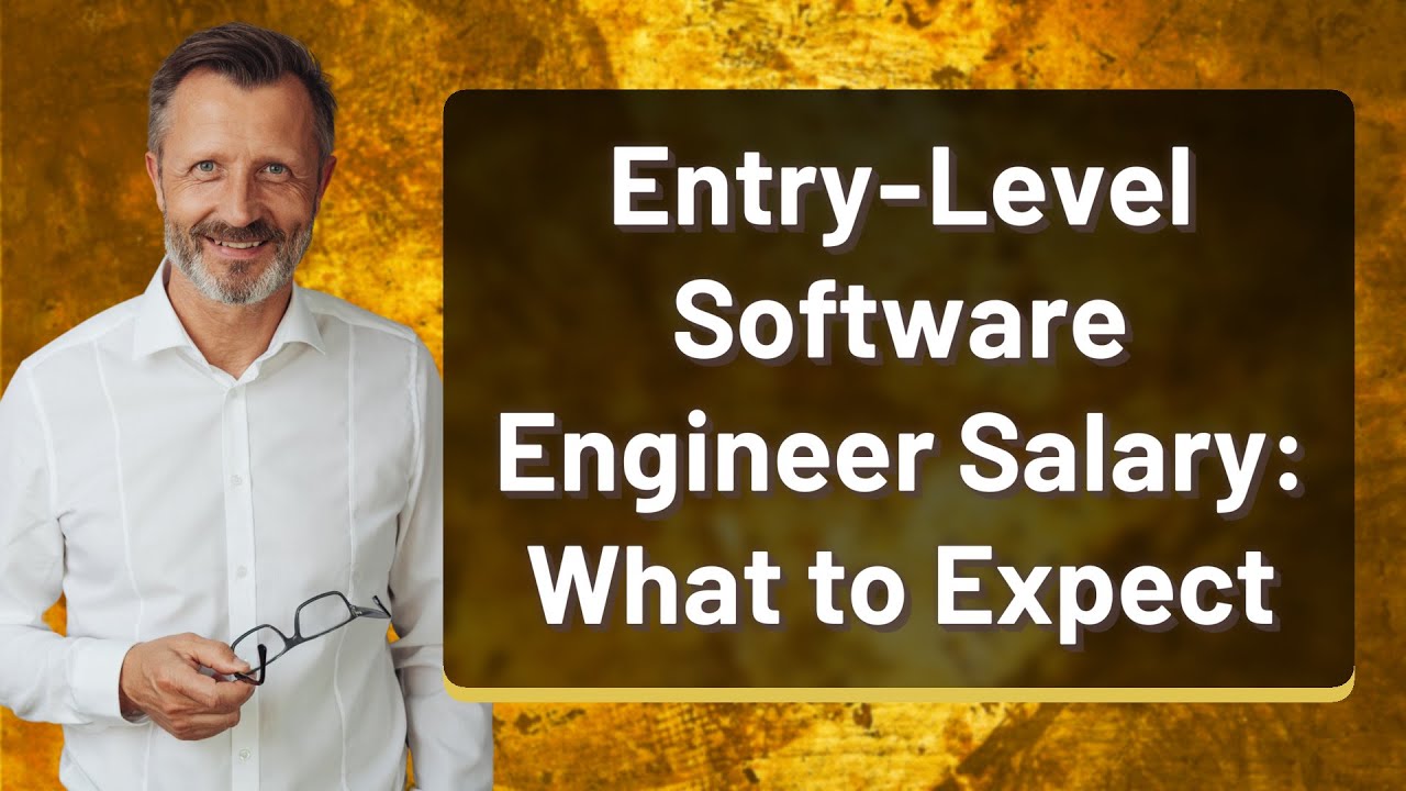 Entry-Level Software Engineer Salary: What to Expect