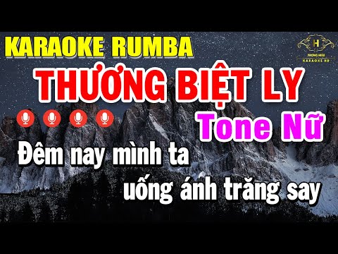 Thương Biệt Ly Karaoke Tone Nữ ( F#m ) Nhạc Sống Rumba | Trọng Hiếu