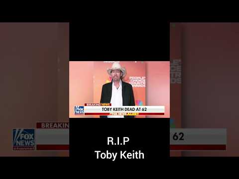R.I.P Toby Keith🥺💔