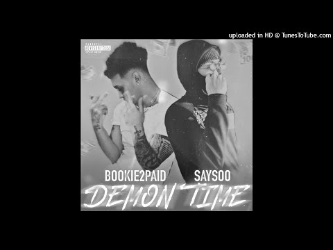 Bookie2Paid - Demon Time Feat. Saysoo (Prod. Seb Sosa)