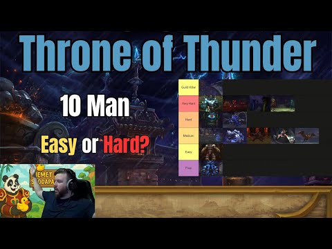 Is 10 Man Throne of Thunder Hard?  Boss Discussion + What You Should Progress First | MoP Classic