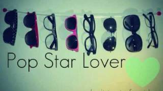 ♥  Pop Star Lover - Michaela Shiloh + DL link