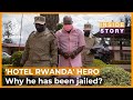 Why Has Hotel Rwanda Hero Been Jailed Inside Story