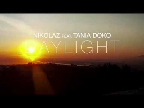 Nikolaz feat. Tania Doko - Daylight (Original Mix) // OUT NOW