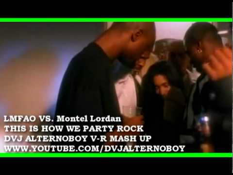 lmfao vs montell jordan this is how we party rock remix mash up dvj alternoboy.mp4