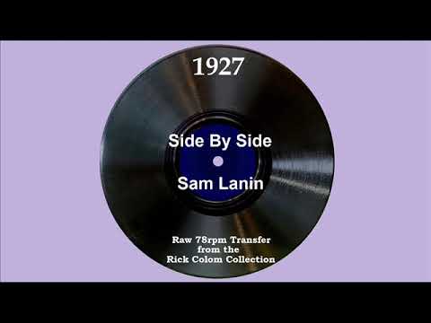 1927 Sam Lanin - Side By Side (Johnny Marvin, vocal)