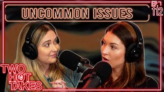 Uncommon Issues.. || Two Hot Takes Podcast || Reddit Reactions