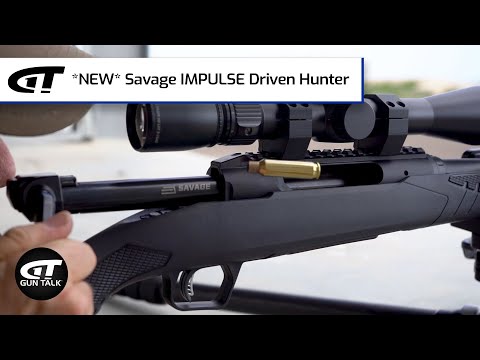 *NEW* Savage IMPULSE Driven Hunter | Gun Talk Videos