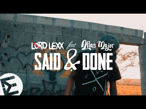 Lxrd Lexx - Said & Done Ft. Atlas Major (Official Video)