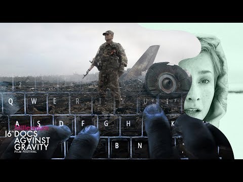 Bellingcat: prawda w czasach postprawdy - trailer | 16. Millennium Docs Against Gravity