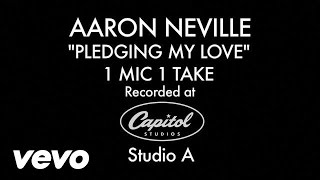 Aaron Neville - Pledging My Love (1 Mic 1 Take)