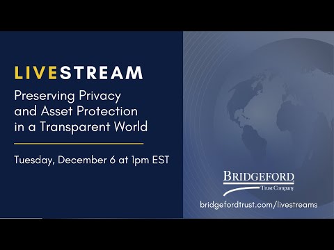Preserving Privacy and Asset Protection in a Transparent World thumbnail