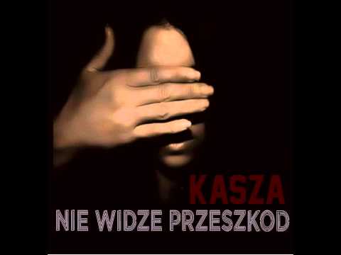 07. Kasza - Nie widzę przeszkód (chórki. Emilia) / Klint(in)Eastwood