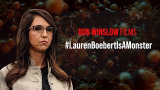 Don Winslow Films - #LaurenBoebertIsAMonster