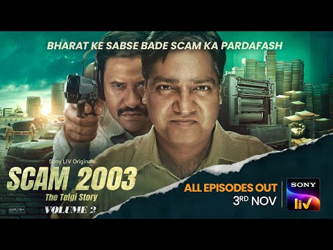 Scam 2003 – The Telgi Story | Volume 2 | All Episodes Out | Nov 3 — Scam 2003