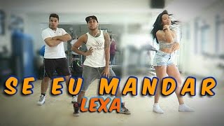 Lexa - Se Eu Mandar passo a passo COREOGRAFIA OFICIAL