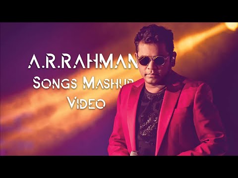 A R Rahman Mashup 2K18 - Straight From Our Hearts