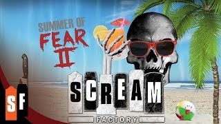 Scream Factory Summer of Fear Part II - Main Promo