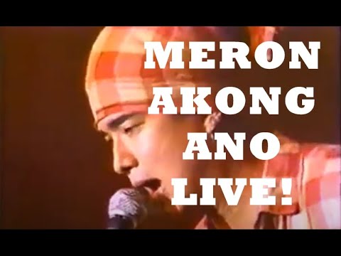 MERON AKONG ANO (LIVE) 1993 | FRANCIS MAGALONA
