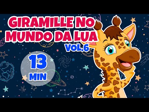 Giramille no Mundo da Lua Vol. 6 - Giramille 13 min | Desenho Animado Musical