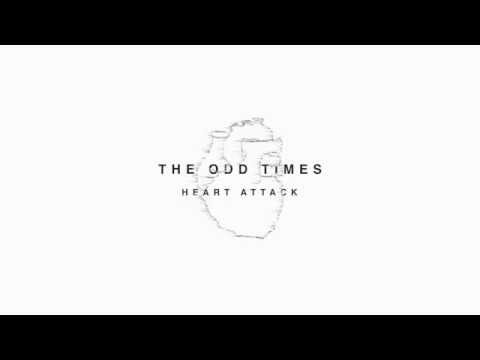 The Odd Times - Heart Attack