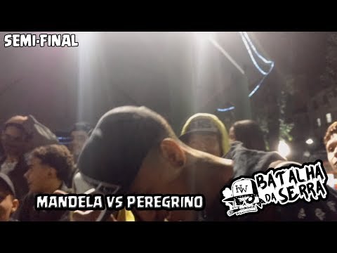 Peregrino Vs Mandela - SemiFinal - 9º Batalha Da Serra - Nova Friburgo - 2017