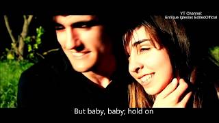 Enrique Iglesias- Baby Hold On Music video (with Lyrics)