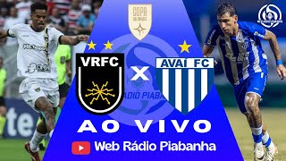 VOLTA REDONDA X AVAÍ - AO VIVO E DE GRAÇA - COPA SUL SUDESTE - 20/05/2026