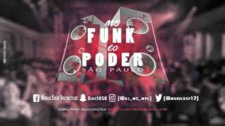 🔴Mc Filhão - Tem 17 já Mete (DJ Felipe Do CDC) - 2017 (MS FUNK ÉO PODER)