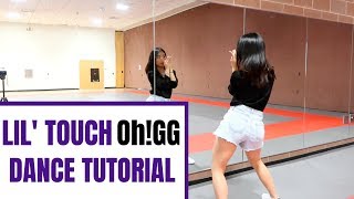 Girls&#39; Generation-Oh!GG 소녀시대-Oh!GG &#39;몰랐니 (Lil&#39; Touch)&#39;- Lisa Rhee Dance Tutorial