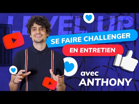 LEVEL UP - Comment réussir un entretien d'embauche challengeant ?
