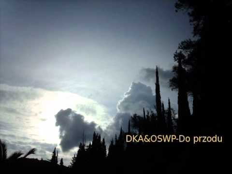 DKA feat OSWP-Do przodu