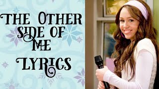 The other side of me lyrics | Hannah Montana | by Miley Cyrus