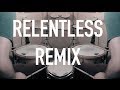 Relentless - Young & Free Remix - The White ...