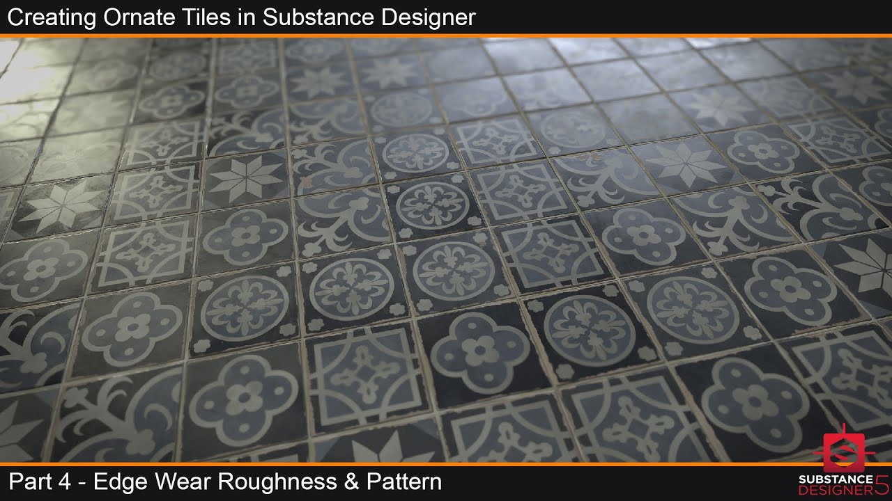 Creating Ornate Tiles in Substance Designer - Part 4 - Edge Wear Roughness and Pattern