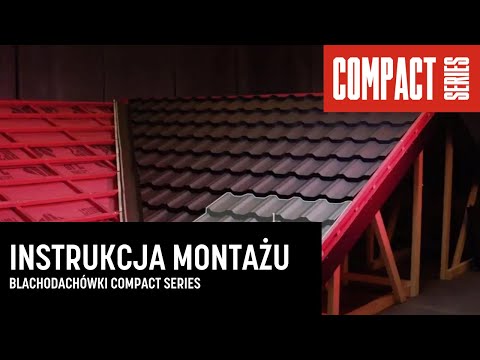 #7  BLACHODACHÓWKI COMPACT SERIES | INSTRUKCJA MONTAŻU