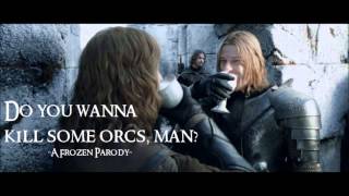 Do you wanna kill some orcs, man? (FROZEN Parody) HD (Lord of the Rings)