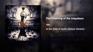 The Chaining of the Iniquitous