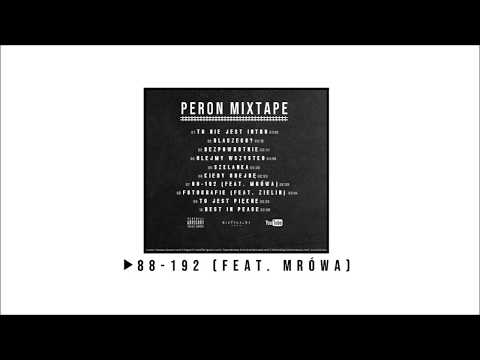 Nietykalny - 88-192 feat. Mrówa / PERON MIXTAPE