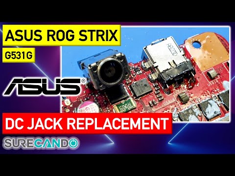 ASUS ROG Strix G531G Gaming Laptop DC Jack Replacement Full Disassembly