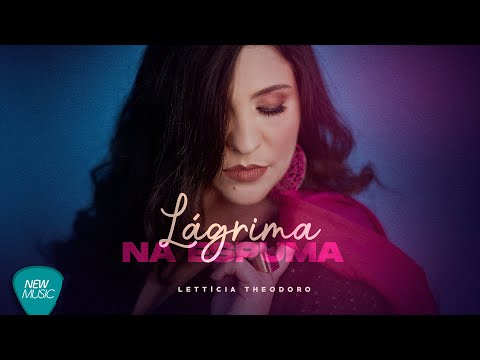 Lettícia Theodoro - Lágrima Na Espuma ( Clipe Oficial)
