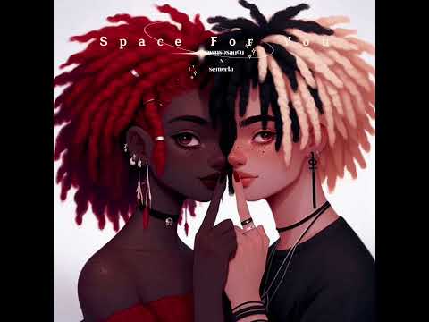 Semeria & Shawnsosaucy - Space For You (2024)