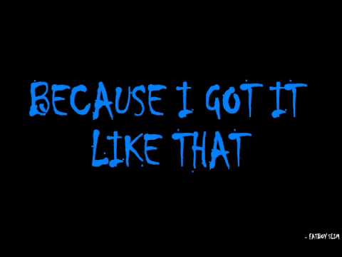 Fatboy Slim - Because I Got It Like That (Ultimatum Mix)