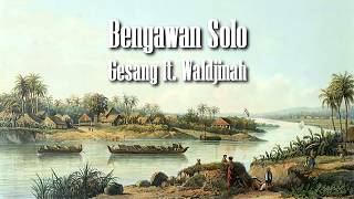 Download lagu Gesang ft Waldjinah - Bengawan Solo - Full HD mp3 Download lagu Gesang ft Waldjinah - Bengawan Solo - Full HD mp3