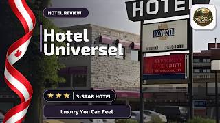 Hotel Universel - Luxury You Can Feel | Quebec City (QC), Canada🛏️