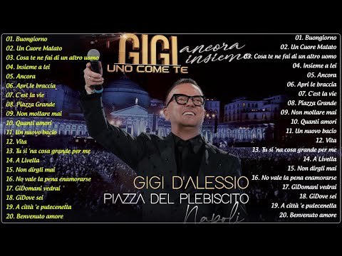 Le 50 migliori canzoni di Gigi D'Alessio - Gigi D’Alessio album completo - Gigi D'Alessio 2024 Mix