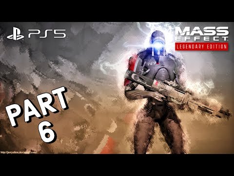 MASS EFFECT 3 LEGENDARY EDITION Walkthrough Gameplay Part 6 - No Commentary PS5 [1080p 60FPS]
